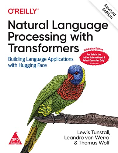Natural Language Processing with Transformers: Building Language Applications with Hugging Face von O'Reilly UK Ltd.